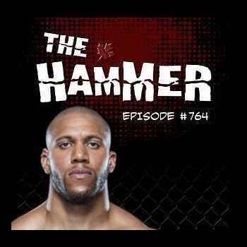The Hammer MMA Radio Episode 764  The Hammer MMA Radio Episode 764