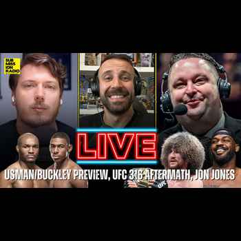  Submission Radio LIVE w Jed Meshew John Morgan UsmanBuckley Kamaru Title Shot UFC 3