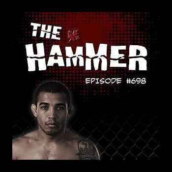  The Hammer MMA Radio Episode 698