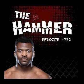 The Hammer MMA Radio Episode 772