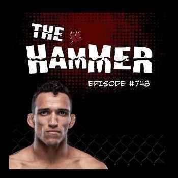 The Hammer MMA Radio Episode 748