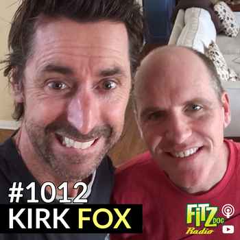 Kirk Fox Episode 1012