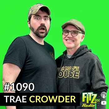 Trae Crowder Episode 1090