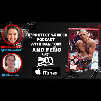   391 UFC 300 Recap with Feno from The Fight Site
