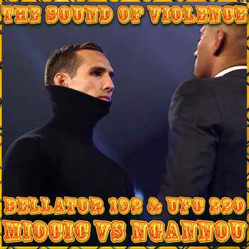 Ep 64 Breakdown of Bellator 192 and UFC 