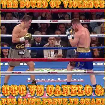 Ep 50 Recap of GGG vs Canelo and UFC Pit