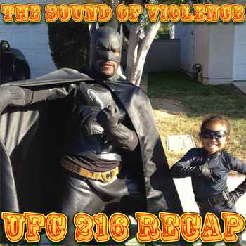 Ep 52 Recap of UFC 216 Tony Ferguson vs 