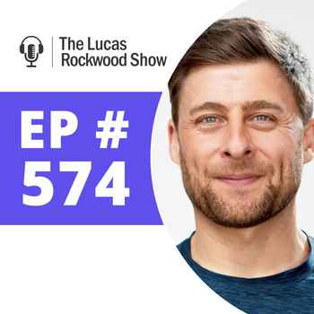 574 Special QA Episode with Lucas Rockwo